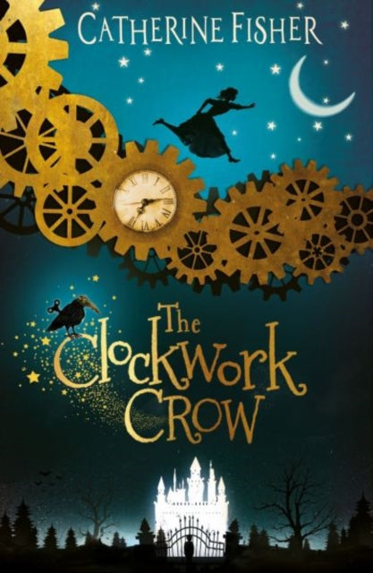 Clockwork Crow 9781910080849 Catherine Fisher