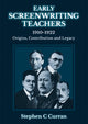 Book cover of: Early Screenwriting Teachers 1910-1922