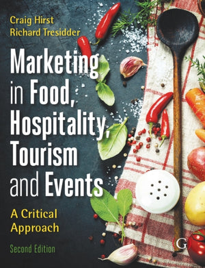 Marketing Tourism, Events and Food 2nd edition