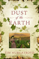 Book cover of: Dust of the Earth. By: Tim Murgatroyd