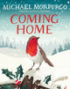 Book cover of: Coming Home. By: Michael Morpurgo