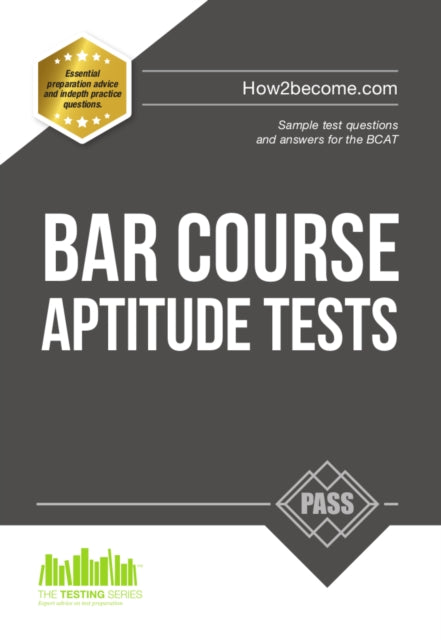 Book cover of: Bar Course Aptitude Tests: Sample Test Questions and Answers for the BCAT