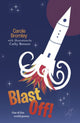 Blast Off! 9781910367766 Carole Bromley