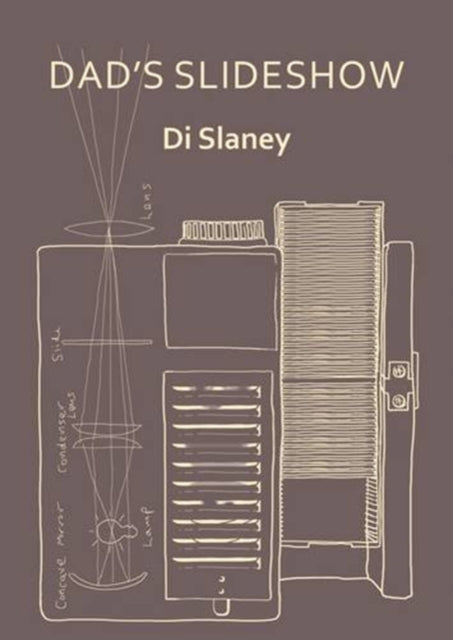 Book cover of: Dad's Slideshow. By: Di Slaney