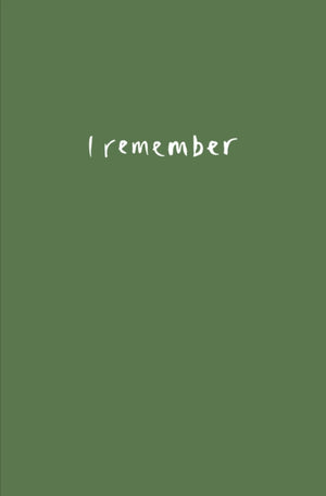 I Remember