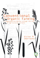 Conventional and Organic Farming
