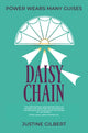Book cover of: Daisy Chain. By: Justine Gilbert