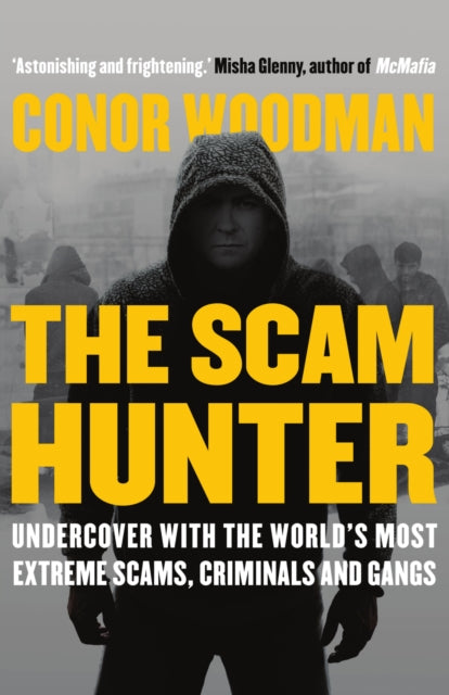 Book cover of: Scam Hunter. By: Conor Woodman