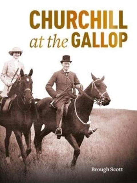 Book cover of: Churchill at the Gallop
