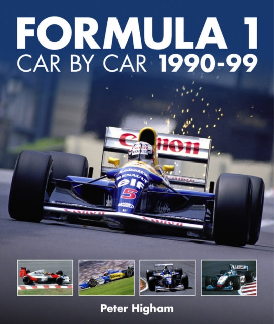 Formula 1: Car by Car 1990-99 9781910505625 Peter Higham