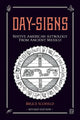 Book cover of: Day Signs: Native American Astrology from Ancient Mexico. By: Bruce Scofield