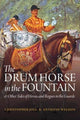 Book cover of: Drum Horse in the Fountain. By: Christopher Joll
