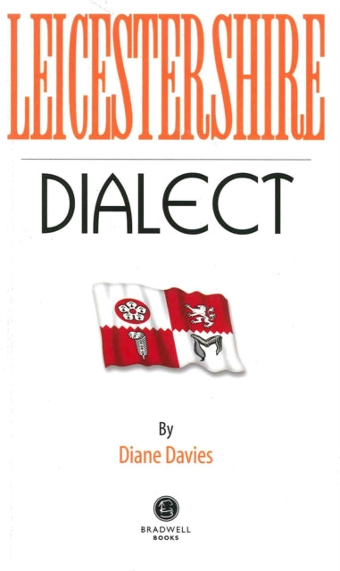 Book cover of: Leicestershire Dialect. By: Diane Davies