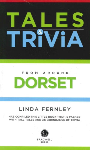 Tales & Trivia Dorset