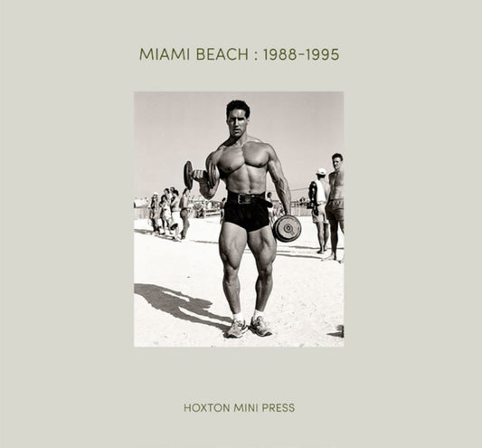 Book cover of: Miami Beach 1988-1995. By: Barry Lewis
