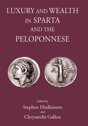 Luxury & Wealth in Sparta and the Peloponnese