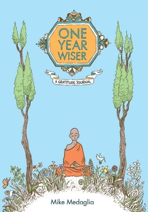 One Year Wiser: The Gratitude Journal
