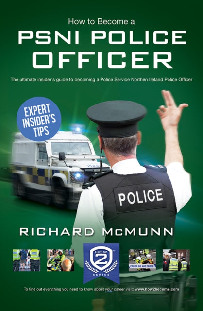 Book cover of: How to Become a PSNI Police Officer