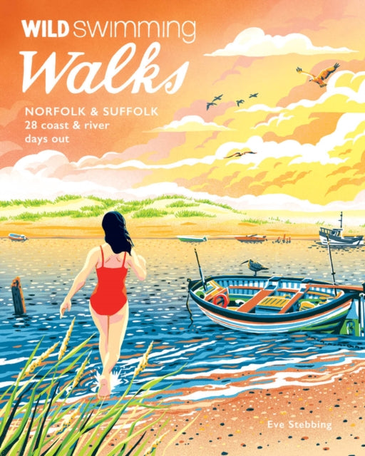 Wild Swimming Walks Norfolk & Suffolk