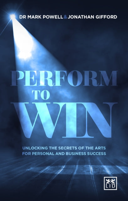 Book cover of: Perform To Win. By: Jonathan Gifford