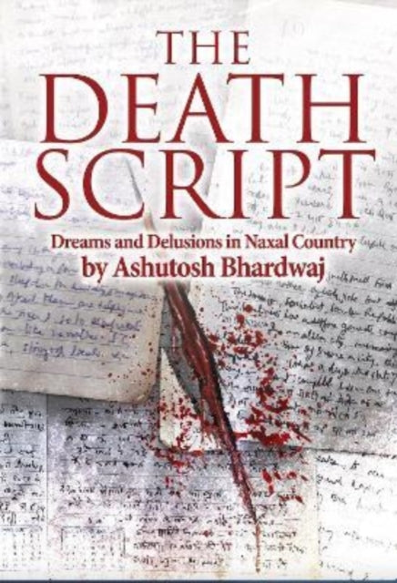 Book cover of: Death Script. By: Ashutosh Bhardwaj