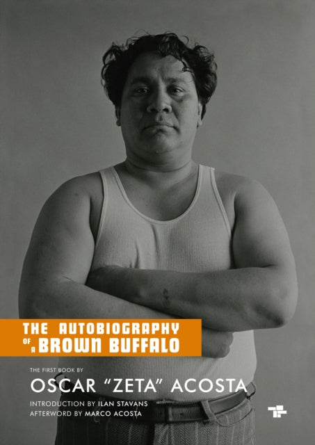 Book cover of: Autobiography of a Brown Buffalo. By: Oscar Zeta Acosta
