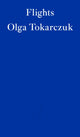 Flights 9781910695821 Olga Tokarczuk