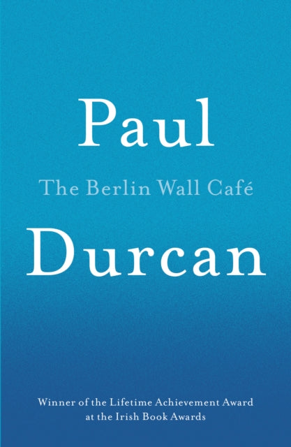 The Berlin Wall Cafe