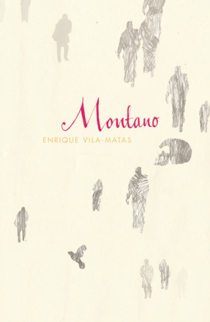 Book cover of: Montano. By: Enrique Vila-matas