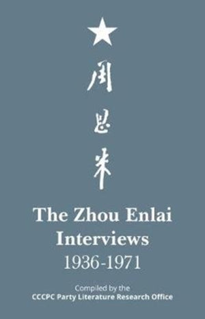 The Zhou Enlai Interviews