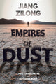 Book cover of: Empires of Dust. By: Jiang Zilong