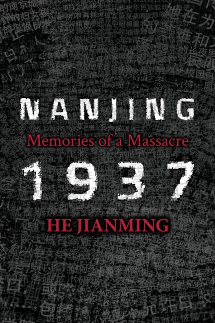 Book cover of: Nanjing 1937. By: Jianming He