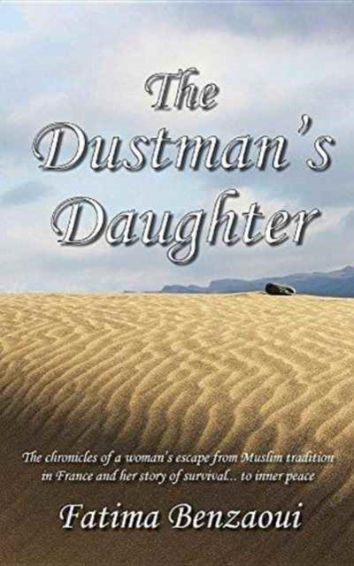 Book cover of: Dustman's Daughter. By: Fatima Benzaoui