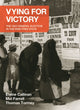 Book cover of: Vying for Victory. By: M. E. L. Farrell ELAINE CALLINAN