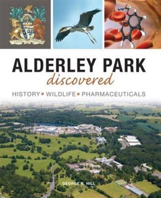 Book cover of: Alderley Park Discovered