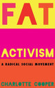 Book cover of: Fat Activism