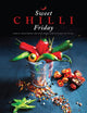 Book cover of: Sweet Chilli Friday. By: Peppercorn Passion Limited Staff