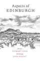 Book cover of: Aspects of Edinburgh - new edition. By: Stewart Conn