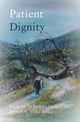Book cover of: Patient Dignity. By: Bashabi Fraser