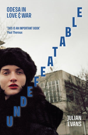 Undefeatable, Odesa in Love and War