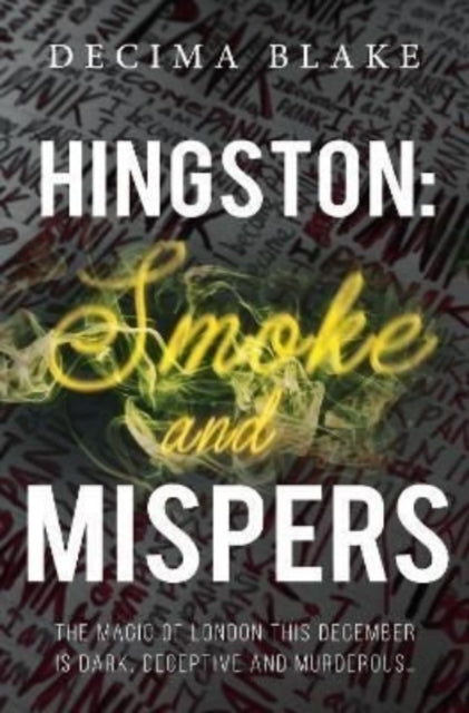Book cover of: Hingston: Smoke and Mispers. By: Decima Blake