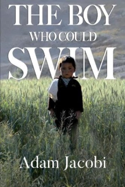 Book cover of: Boy Who Could Swim