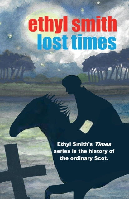 Book cover of: Lost Times. By: Ethyl Smith