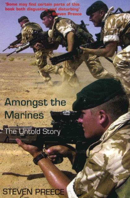 Book cover of: Amongst the Marines. By: Steven Preece