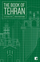 Book cover of: Book of Tehran. By: Fereshteh Ahmadi