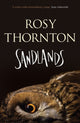 Book cover of: Sandlands. By: Rosy Thornton