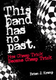Book cover of: This Band Has No Past. By: Brian J. Kramp
