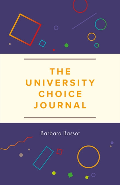 Book cover of: University Choice Journal. By: Barbara Bassot