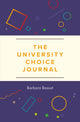 Book cover of: University Choice Journal. By: Barbara Bassot