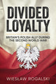 Book cover of: Divided Loyalty. By: Wiesław Rogalski